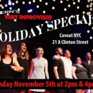 Vern Adds Two 'VERY IMPROVISED HOLIDAY MUSICAL!' Shows at CAVEAT NYC Photo