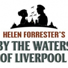 First Wave Of Cast Revealed For Premiere Of BY THE WATERS OF LIVERPOOL Video