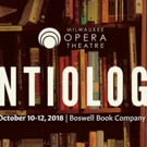 BWW Previews: Milwaukee Opera Theatre's ANTIOLOGY Comes to Boswell Books Video