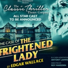 Star Casting Announced For Edgar Wallace's THE CASE OF THE FRIGHTENED LADY Video
