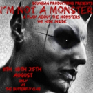 I'M NOT A MONSTER Comes to the Butterfly Club Photo