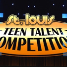 9th STL Teen Talent Competition Announces Semi-Finalists
