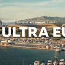 Ultra Europe Festival Releases Aftermovie; Announced 2018 Dates Photo