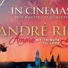 André Rieu Brings His 2018 Maastricht Concert Event To U.S. Theaters Nationwide This…