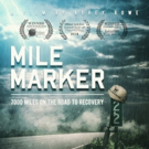 Korey Rowe's PTSD-Centered Documentary MILE MARKER Coming Exclusively to iTunes on To Photo