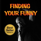 Las Vegas Comedian, Don Barnhart's Book, Finding Your Funny Nominated For Global Awar