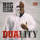 Big Scoob Announces DUALITY Album Out This Friday Video