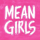 BWW Album Review: There Is No Room In The Burn Book For MEAN GIRLS Original Broadway Cast Recording
