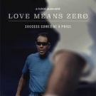 Showtime to Premiere Documentary LOVE MEANS ZERO On Saturday, June 23 Photo