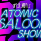 ATOMIC SALOON SHOW Comes to Las Vegas Video