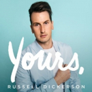 Country Artist Russell Dickerson Celebrates Arrival of Debut Single 'Yours'
