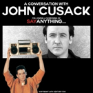 John Cusack Comes to State Theatre, Followed By a Showing Of Say Anything Video