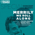 Actor's Express Announces A Special Concert Event of MERRILY WE ROLL ALONG Video