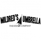 Mildred's Umbrella Announces 2018-2019 Season Photo