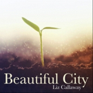 Liz Callaway Releases Single of GODSPELL's 'Beautiful City' Today Photo