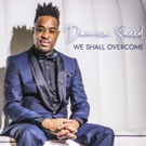 LeChateau Earl Records Releases 'Damien Sneed: We Shall Overcome' In Celebration Of M Photo