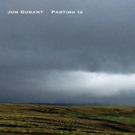 Innovative Guitarist Jon Durant Releases Solo Guitar Album 'Parting Is' Video