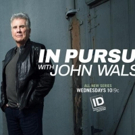 IN PURSUIT WITH JOHN WALSH Premieres Tomorrow on ID Video