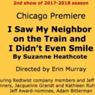 'I SAW MY NEIGHBOR ON THE TRAIN' to Make Chicago Premiere at Redtwist Theatre Video