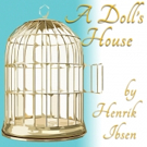 Theatre Southwest Will Hold Auditions For A DOLL'S HOUSE Photo