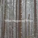 Echo Theater's WHAT HAPPENED WHEN Gets Second Run with New Cast Video