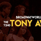 Tonight's the Night! BroadwayWorld's Complete Guide to Tonys Coverage - All You Need…
