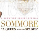 Showtime Presents SOMMORE: A QUEEN WITH NO SPADES Photo