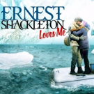 ERNEST SHACKLETON LOVES ME to Release Cast Recording in February 2018 Photo