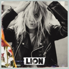 UK's LION Releases New Single, Debut EP Executive Produced by Linda Perry Out Now Video
