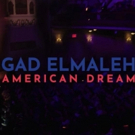 VIDEO: Netflix Debuts Trailer for GAD ELMALEH: AMERICAN DREAM