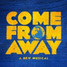 Tony-Winning Musical COME FROM AWAY Opens At The Ahmanson Tomorrow!