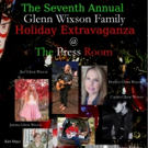 The Seventh Annual Glenn Wixson Family Holiday Extravaganza Will Be Held At The Press Photo