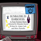 SUNBATHE IN DARKNESS Makes World Premiere at the 2019 Hollywood Fringe Festival in June