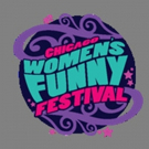 The Chicago Women's Funny Festival Announces Seventh Anniversary Lineup Photo