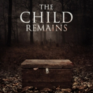 NYC Premiere of Acclaimed Canadian Horror THE CHILD REMAINS to Play Philip K. Dick…