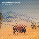 Steep Canyon Rangers New Album OUT IN THE OPEN Hits #1 On Billboard's Bluegrass Album Photo