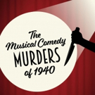 The Grand Theatre Presents THE MUSICAL COMEDY MURDERS OF 1940 Photo