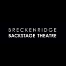 Breckenridge Backstage Theatre Announces 44th Season Photo