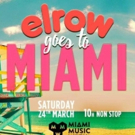 Elrow Goes to Miami For Music Week, Saturday March 24 Photo