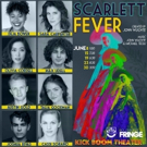 World Premiere of SCARLETT FEVER Opens June 8 at Broadwater