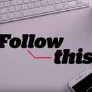 VIDEO: Watch the Official Trailer for FOLLOW THIS from BuzzFeed and Netflix