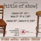 BWW Feature: [TITLE OF SHOW] at Art 4 Video