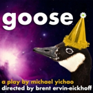 Michael Yichao's GOOSE Will Have a Six-Performance Run At 30th Annual Rhinofest Photo