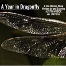 A YEAR IN DRAGONFLY Opens At The Hollywood Fringe Festival Photo