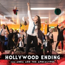 VIDEO: Listen to 'Hollywood Ending' from Musical Film ANNA AND THE APOCALYPSE Video