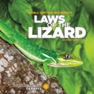 Smithsonian Channel to Premiere LAWS OF THE LIZARD Photo