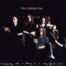 The Cranberries' 'Everybody Else Is Doing It, So Why Can't We?' 25th Anniversary Box  Photo