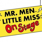 MR. MEN AND LITTLE MISS ON STAGE Joins Udderbelly Edinburgh Fringe