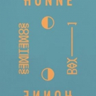 HONNE Returns With Two Soulful New Singles Photo