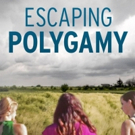 New Episodes of ESCAPING POLYGAMY to Premiere on Lifetime April 1 Photo